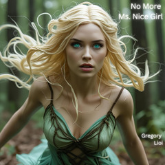 No More Ms. Nice Girl