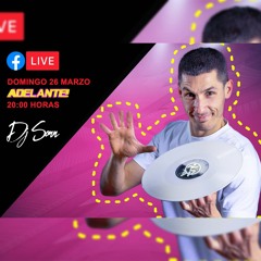 Dj Sonn - Facebook Live 26.03.2023 - ESPECIAL ADELANTE