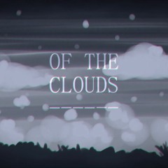 【ACE & SynthV Original】Of the Clouds【QiXuan & FengYi】