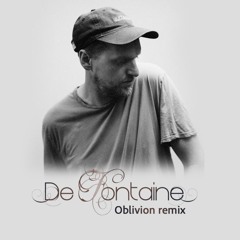 Oblivion_SOHN  [ Remix De Fontaine ]