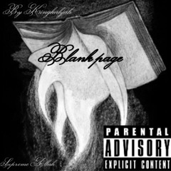 Blank Page Feat. Kingkahjahtracks