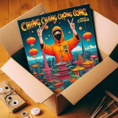 Ching Chang Chong Chinese im Karton - TechHouse Edit