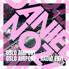 Daniel Nozz - Oslo Airport - Radio Edit