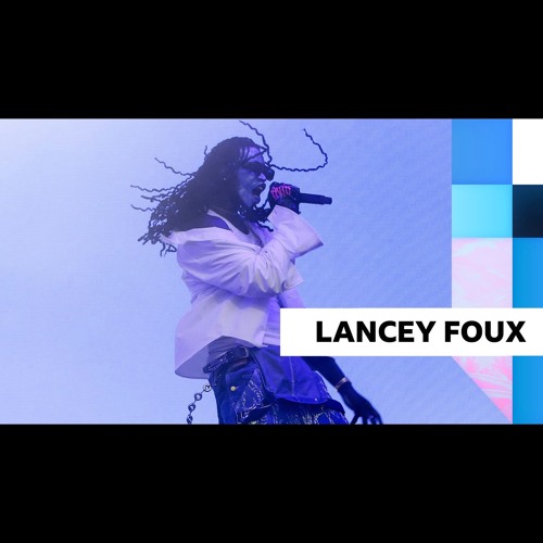 Lancey Foux - SEEINTOIT