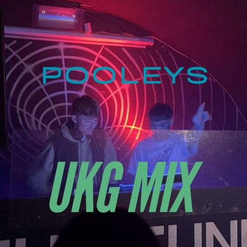 Pooley's UKG mix
