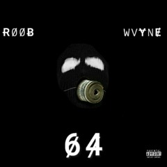 ROOB X WVYNE - 64