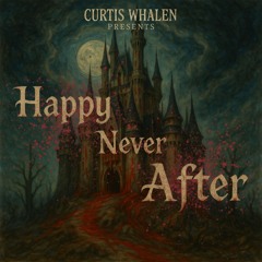 Happy Never After