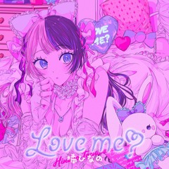 橘ひなの - Love Me？ (Clothed Music Remix)
