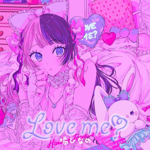 Stream 橘ひなの - Love Me？ (Clothed Music Remix) by Clothed Music