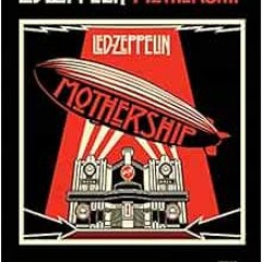 [DOWNLOAD] PDF 📥 Led Zeppelin: Mothership - Authentic Guitar, Tab Edition by Led Zep