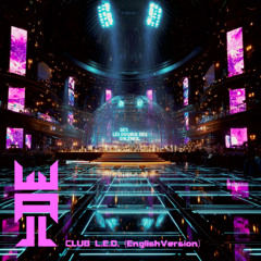 Club L.E.D. (English Version)