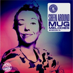 Sbeen Around | MUG Melodies EP 51