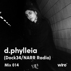 Wire Mix 014: d.phylleia