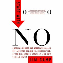 (Download PDF) Start with No: The Negotiating Tools That the Pros Don't Want You to Know - Jim Camp