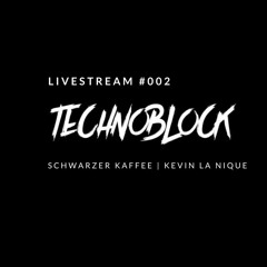 Schwarzer Kaffee B2B Kevin La Niqué - TechnoBlock Livestream #002