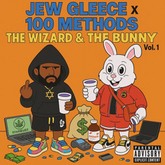 TRUST US - Jew Gleece & 100 Methods
