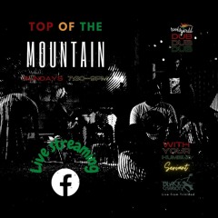 17 October 2021 - Top of the mountain LIVE on RootsYardd Dub w/Black Chariot