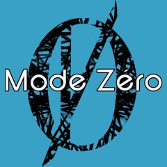 Mode Zèro - Playlist of the week - Vol.217