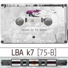 LBA K7 [075-B] - Dj Bouto