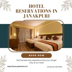 Hotel Reservation In Janakpuri