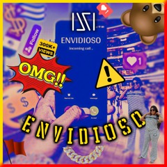 ENVIDIOSO X lasi (ft. La Cintumbare)