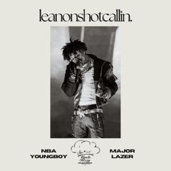 leanonshotcallin