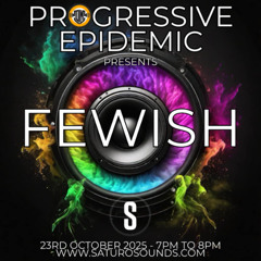 Progressive Epidemic Presents...Fewish Guest Mix