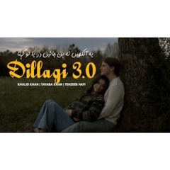 Dillagi 3.0 (Slowed+Reverb) - Ye Ankhein Na Ban Jaen Darya To Kehna Song | TEHZEEB HAFI