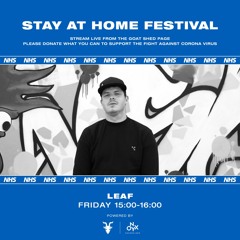 Leaf - Stay At Home Festival