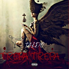 Trepa Trepa - Taldo Ft. Mc Pedrin do engenha