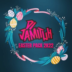 Jamituh Easter Pack 2k22