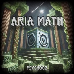 Psychooz - Aria Math 🍃