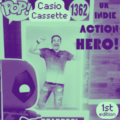 CASIO CASSETTE presents the Uk Indie Action Hero mix (1st edition)