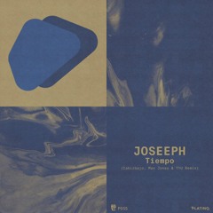 Joseeph - El Tiempo (Max Jones Remix)[Platino Records]