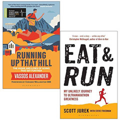 [Access] EBOOK 📩 Running Up That Hill By Vassos Alexander & Eat and Run By Scott Jur