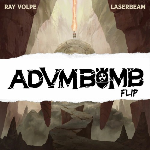 RAY VOLPE - LASERBEAM [ADVM BOMB FLIP]
