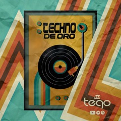 TECHNO DE ORO 💽 (VOL 01) - DJ TEGO