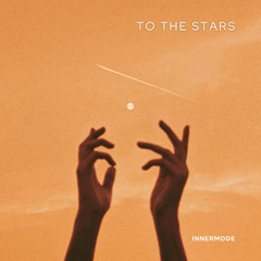 Innermode - To The Stars