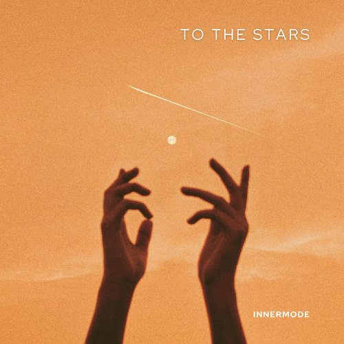 Innermode - To The Stars
