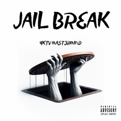 JAIL BREAK