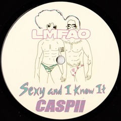 LMFAO - SEXY AND I KNOW IT (CASPII's BOUNCY REMAKE)