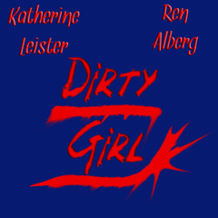 Dirty Girl (from Nerdy Prudes Must Die)