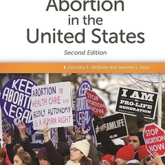 ❤read✔ Abortion in the United States: A Reference Handbook (Contemporary World Issues)