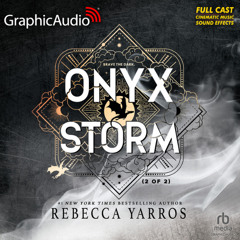 The Empyrean 3: Onyx Storm (2 of 2)