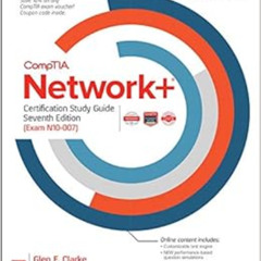 [Free] EPUB 📝 CompTIA Network+ Certification Study Guide, Seventh Edition (Exam N10-