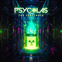 Psycolas - The Substance | Out August 18th