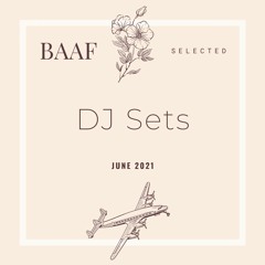 2021-06 BAAF supported DJ Sets