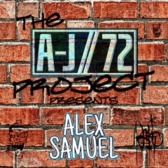 A-J/72 Project 002 - Alex Samuel