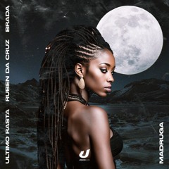 Último Rasta, Ruben Da Cruz, Brada - Madruga