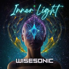 Inner Light - Wisesonic Live Set (Autoral)